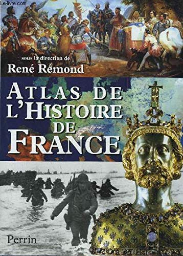 Beispielbild fr Atlas de l'histoire de France zum Verkauf von Chapitre.com : livres et presse ancienne