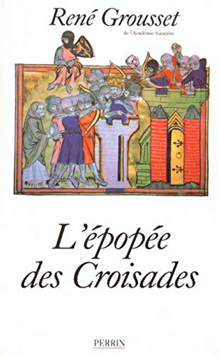 Beispielbild fr L'Epope des croisades zum Verkauf von medimops