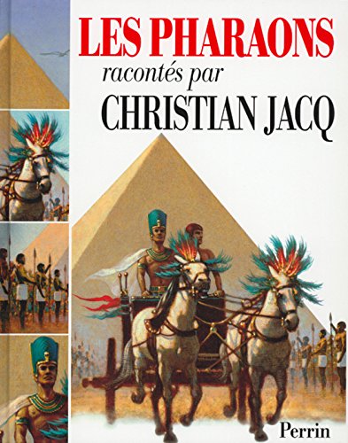 Beispielbild fr Les pharaons, racont par Christian Jacq zum Verkauf von medimops
