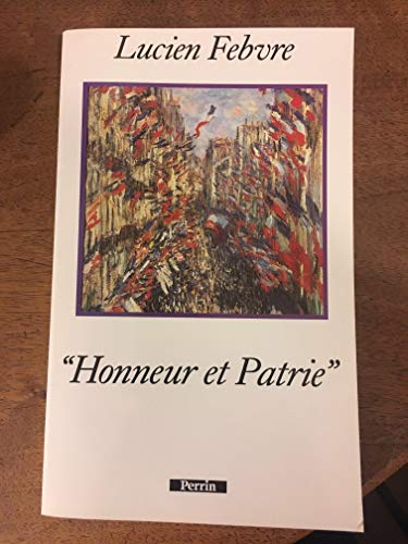 Honneur et patrie (French Edition) (9782262011765) by Febvre, Lucien Paul Victor