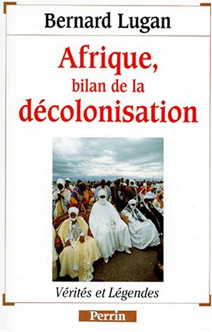 Stock image for Afrique, bilan de la d colonisation for sale by Booksavers of Virginia