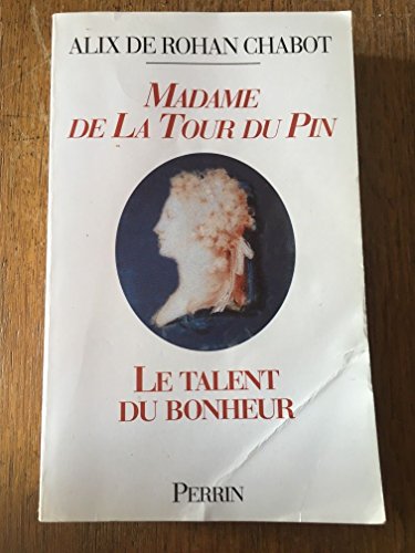Imagen de archivo de Madame de la Tour du Pin. a la venta por JOIE DE LIRE