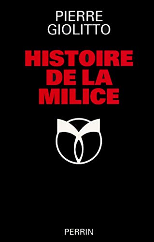 9782262012502: Histoire de la milice