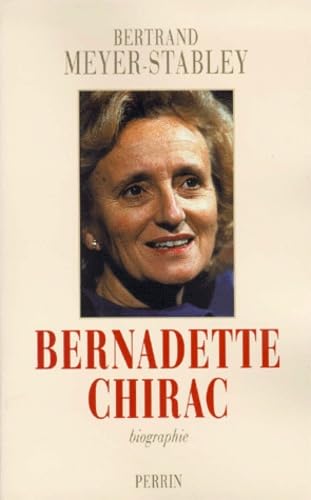 Imagen de archivo de Bernadette Chirac a la venta por GF Books, Inc.