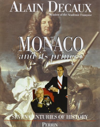 9782262013820: Monaco and its princes: Seven centuries of history