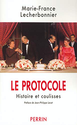 Stock image for Le protocole histoire et coulisses for sale by medimops