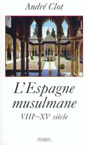 9782262014254: L'Espagne musulmane VIIIe-XVe sicle (French Edition)