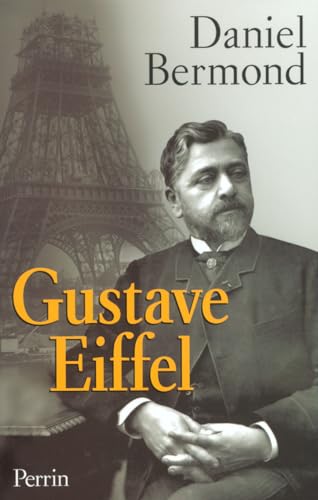 Beispielbild fr Gustave Eiffel zum Verkauf von LeLivreVert