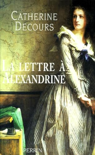 Stock image for LA LETTRE A ALEXANDRINE for sale by medimops