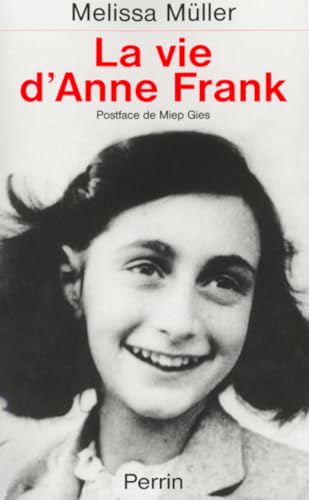 Imagen de archivo de Anne Frank : biographie a la venta por Ammareal