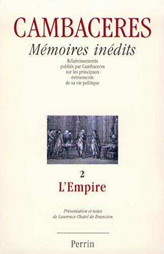 9782262015961: Cambaceres Mmoires indits - tome 2 L'empire (2)