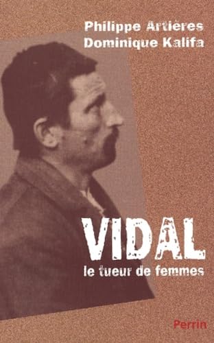 Beispielbild fr Vidal, le tueur de femmes zum Verkauf von medimops