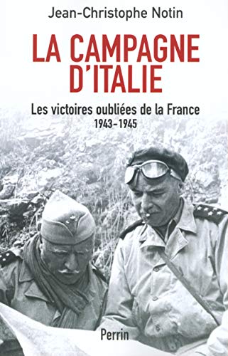 Beispielbild fr La campagne d'Italie, les victoires oublies de la France zum Verkauf von LeLivreVert