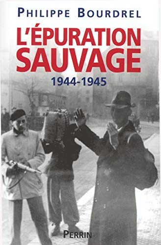 9782262017507: L'puration sauvage 1944-1945