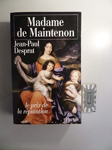 9782262017545: Madame de Maintenon (1635-1719) ou le prix de la rputation