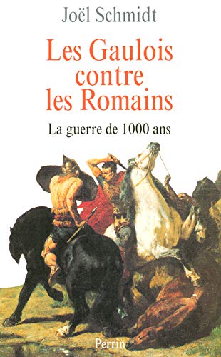 Les Gaulois contre les Romains.