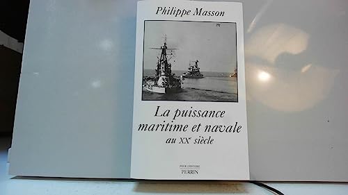 9782262017668: La puissance maritime et navale au XXe sicle