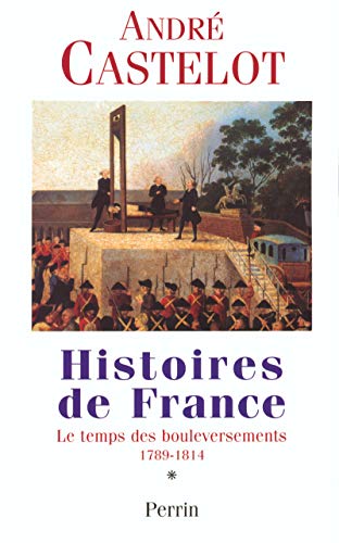 Beispielbild fr Histoires de France 1789-1815 zum Verkauf von Ammareal