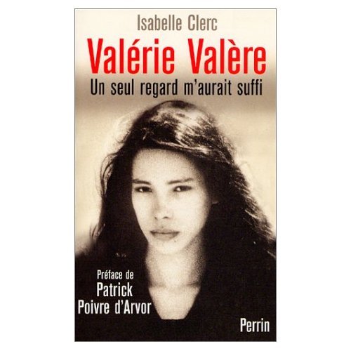 ValÃ©rie ValÃ¨re: Un seul regard m'aurait suffi (9782262017880) by Clerc, Isabelle