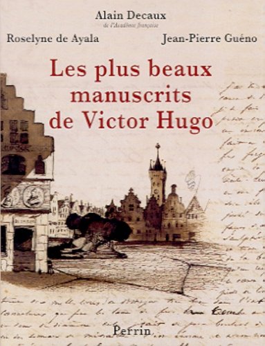 Beispielbild fr Les Plus Beaux Manuscrits De Victor Hugo zum Verkauf von RECYCLIVRE