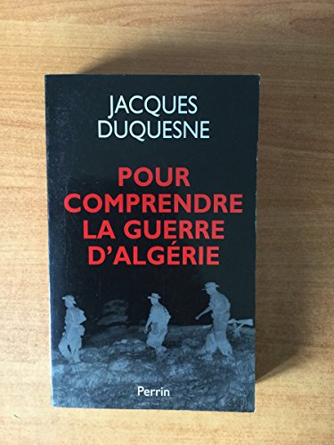 Pour comprendre la guerre d'Algérie