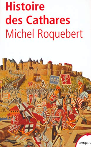 Histoire des cathares - Roquebert, Michel