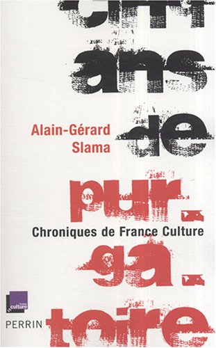 Beispielbild fr Cinq ans de purgatoire: Chroniques de France Culture zum Verkauf von Ammareal