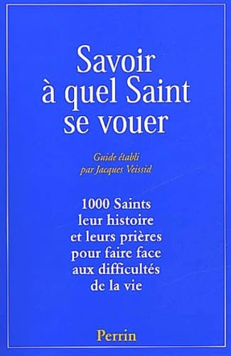 9782262019129: Savoir a quel saint se vouer