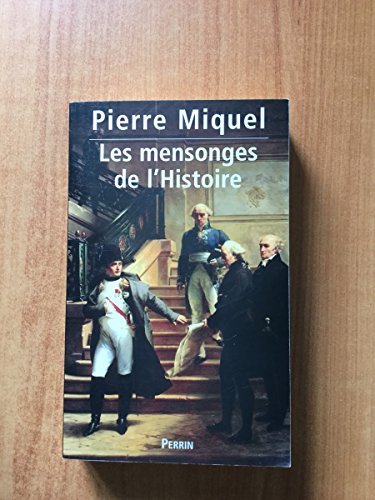 LES MENSONGES DE L'HISTOIRE