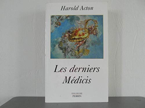 Beispielbild fr Les Derniers Mdicis zum Verkauf von RECYCLIVRE