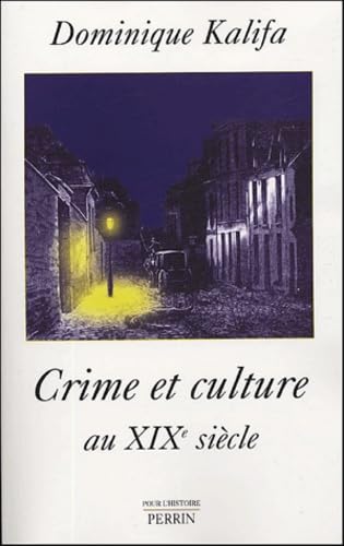 9782262020125: Crime et culture au XIXe sicle
