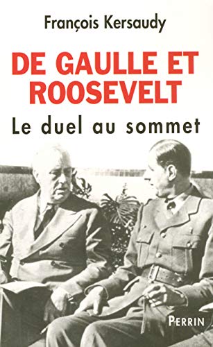 9782262020286: De Gaulle et Roosevelt: Le duel au sommet