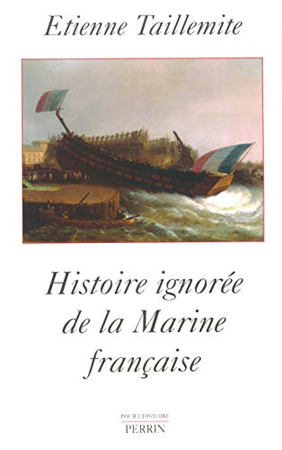 Beispielbild fr Histoire ignore de la Marine franaise zum Verkauf von Ammareal