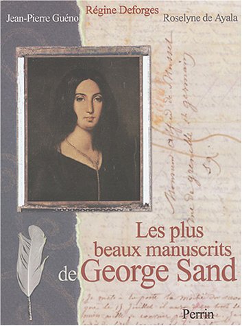 Beispielbild fr Les plus beaux manuscrits de George Sand zum Verkauf von Ammareal