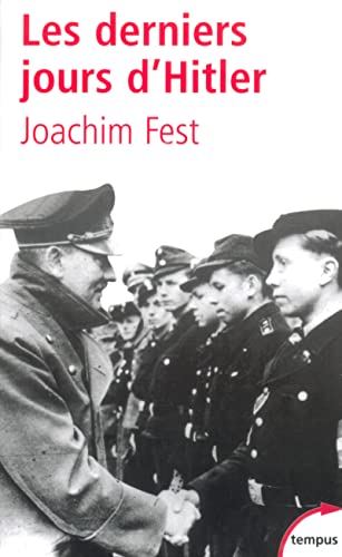Beispielbild fr Les derniers jours d'Hitler Fest, Joachim zum Verkauf von LIVREAUTRESORSAS