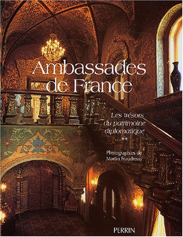 9782262021085: Ambassades de France: Tome 2, Les trsors du patrimoine diplomatique