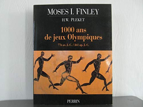 1000 ans de jeux Olympiques 776 av. J.-C. / 261 ap. J.-C.