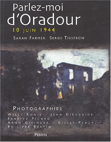 Stock image for Parlez-moi d'Oradour for sale by medimops