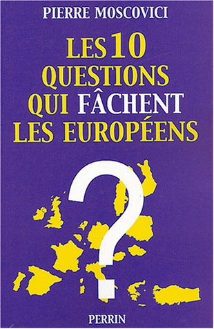 9782262022082: Les 10 questions qui fchent les Europens