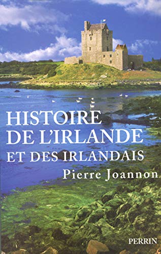 Histoire De l'Irlande et Des Irlandais.