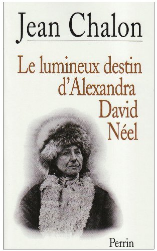 Stock image for Le Lumineux Destin d'Alexandra David-Neel for sale by medimops
