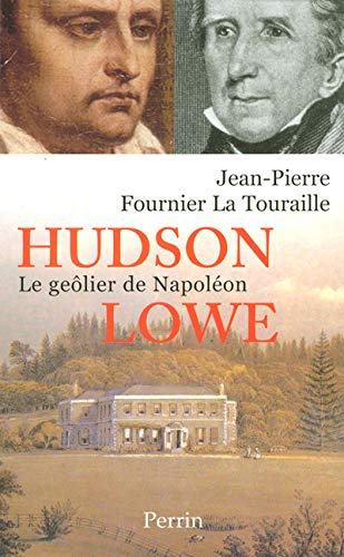 Beispielbild fr Hudson Lowe le gelier de Napolon zum Verkauf von Books Unplugged