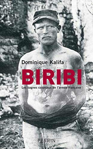 9782262023843: Biribi: Les bagnes coloniaux de l'arme franaise