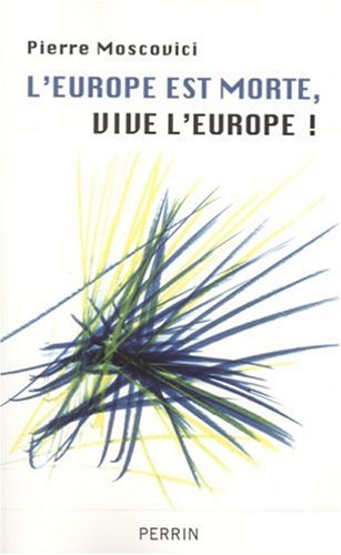Beispielbild fr L'Europe est morte, vive l'Europe ! zum Verkauf von ThriftBooks-Dallas