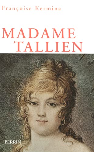 Stock image for Madame Tallien : 1773-1835 for sale by medimops