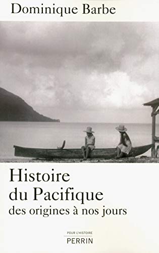 Stock image for Histoire du pacifique for sale by Ammareal