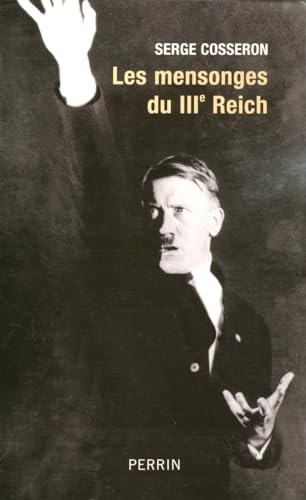 Imagen de archivo de Les mensonges du III Reich a la venta por A TOUT LIVRE