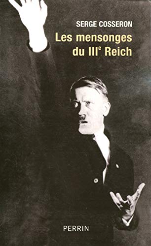 Stock image for Les mensonges du III Reich for sale by A TOUT LIVRE