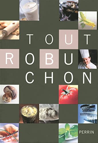 9782262027162: Tout Robuchon