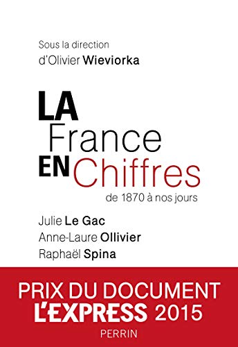 Beispielbild fr La France En Chiffres De 1870  Nos Jours zum Verkauf von RECYCLIVRE